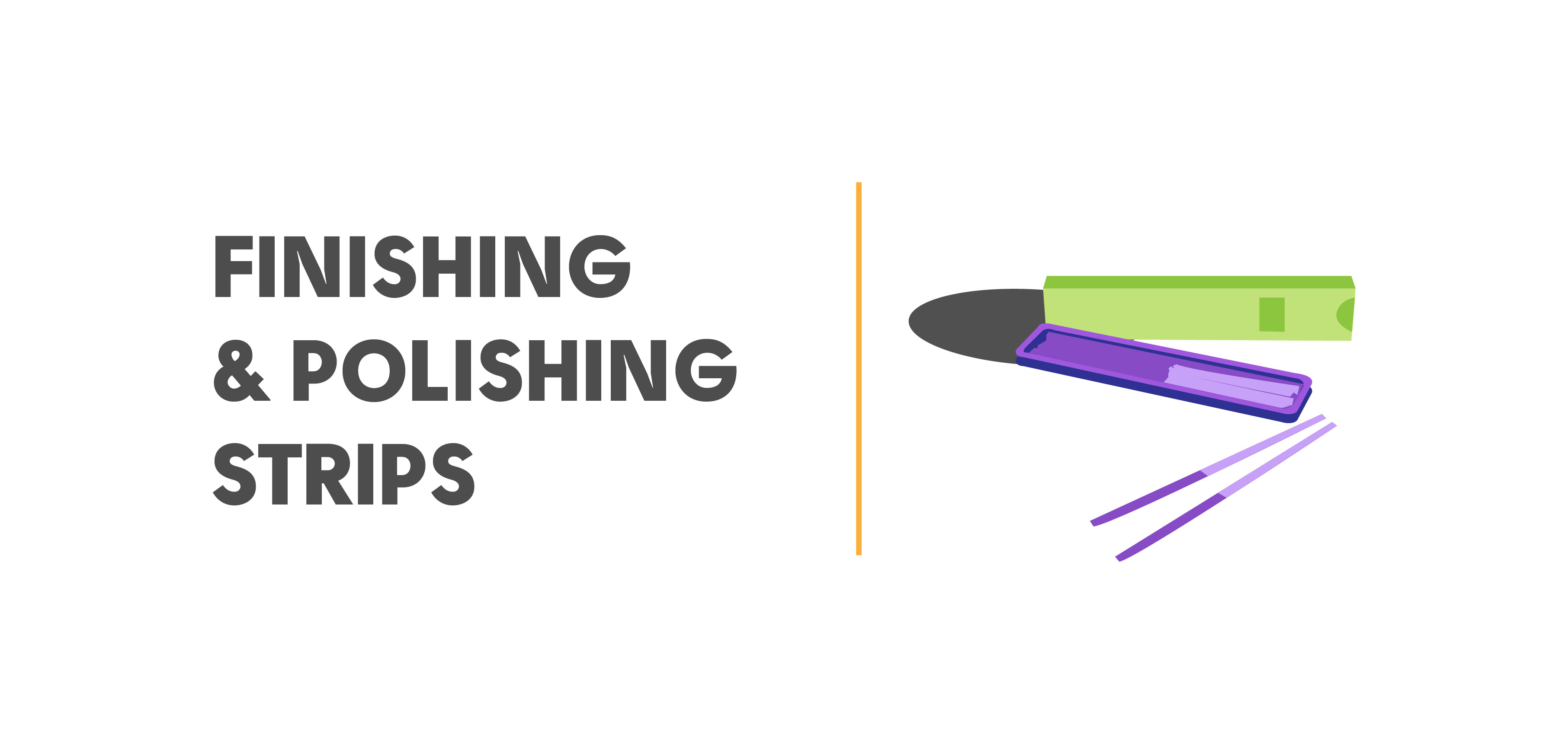 Finishing and Polishing Trips